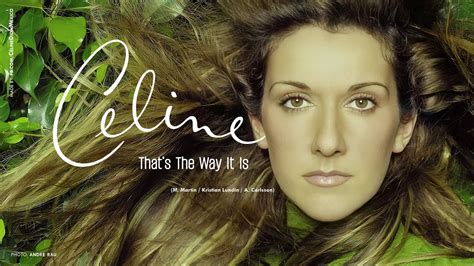 that's the way it is by celine dion lyrics|celine dion songs.